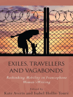 Exiles, Travellers and Vagabonds: Rethinking Mobility in Francophone Women's Writing
