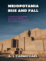 Mesopotamia, Rise and Fall: Ancient Worlds and Civilizations, #1
