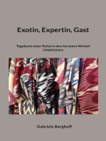 Exotin, Expertin, Gast