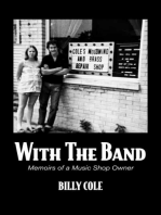 With The Band: Memoirs of a Music Shop Owner