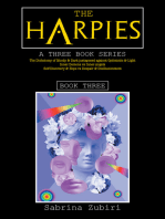 The Harpies: The Dichotomy of ‘Moody and Dark’ Juxtaposed Against ‘Optimistic and Light’; Inner Demons Vs Inner Angels; Self-Discovery and Hope Vs Despair and Disillusionment
