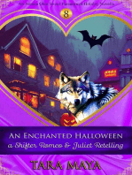 An Enchanted Halloween - A Shifter Romeo and Juliet Retelling: Arcana Glen Holiday Novella Series, #8