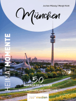 München – HeimatMomente: 50 Mikroabenteuer zum Entdecken und Genießen
