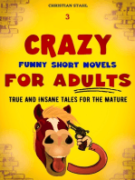 3 Crazy Funny Short Novels for Adults
