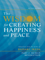 The Wisdom for Creating Happiness and Peace, Part 2, Revised Edition: Selections From the Works of Daisaku Ikeda