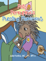 Polly Porcupine’s Puzzling Placement