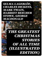 The Greatest Christmas Stories of All Time (Illustrated Edition)