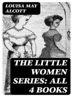 The Little Women Series: All 4 Books: Little Women, Good Wives, Little Men, Jo's Boys