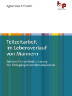 Teilzeitarbeit im Lebensverlauf von Männern: Zur beruflichen Strukturierung von Übergängen und Konsequenzen