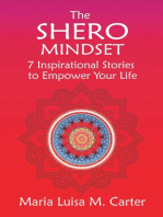 The SHEro Mindset: 7 Inspirational Stories to Empower Your Life