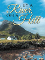 By A River, On A Hill