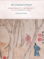The Libertine's Friend: Homosexuality and Masculinity in Late Imperial China