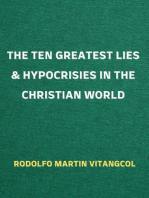 The Ten Greatest Lies & Hypocrisies in the Christian World