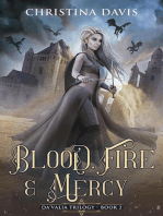 Blood, Fire & Mercy: The Da’Valia Trilogy, #2