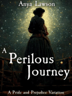 A Perilous Journey: A Pride and Prejudice Variation