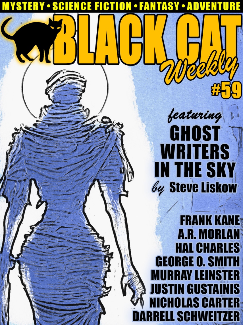 Black Cat Weekly #59 by Steve Liskow, Justin Gustainis, Darrell Schweitzer 