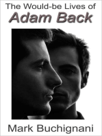 The Would-be Lives of Adam Back