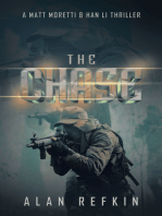 The Chase: A Matt Moretti & Han Li Thriller