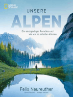 Unsere Alpen: Ein einzigartiges Paradies und wie wir es erhalten können