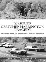 Marple’s Gretchen Harrington Tragedy: Kidnapping, Murder and Innocence Lost in Suburban Philadelphia