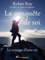 La CONQUETE DE SOI: Le voyage d'une vie