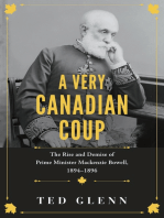 A Very Canadian Coup: The Rise and Demise of Prime Minister Mackenzie Bowell, 1894–1896