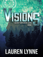 Visions: The Secret Watchers, #1