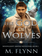 The God of Wolves: A Wolf Shifter Romance (Moonlight Among Monsters Book 1): Moonlight Among Monsters, #1