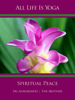 All Life Is Yoga: Spiritual Peace