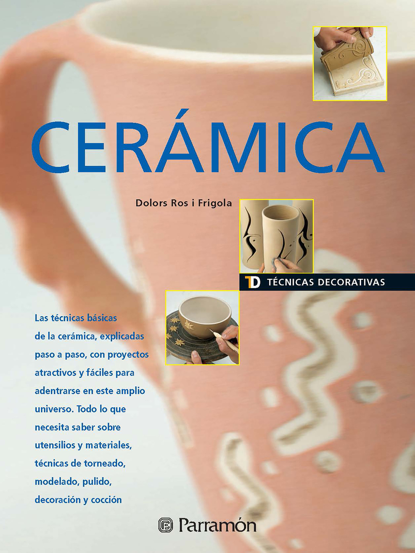 Técnicas Cerámica de Dolors Ros i Frigola (Libro