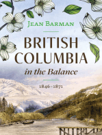 British Columbia in the Balance: 1846–1871
