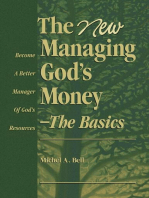 The New Managing God’s Money — The Basics, Third Edition: Become a Better Manager of God's Resources
