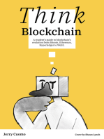 Think Blockchain: A Student's Guide to Blockchain's Evolution from Bitcoin, Ethereum, Hyperledger to Web3.