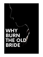 WHY BURN THE OLD BRIDGE: The world is very different today than it was just a few decades ago. In many ways, it feels like we're at a speedy and exciting time in our history, but many areas still feel a bit out of reach for us as individuals. We all have in common that everyone w