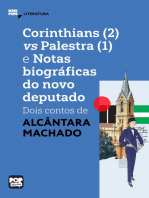 Corinthians (2) vs Palestra (1) e Notas biograficas do novo deputado