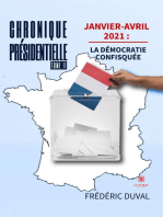 Chronique présidentielle - Tome 2: Janvier-avril 2021 : La démocratie confisquée