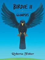 Birdie II: Glimpses