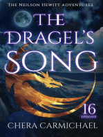 The Dragel's Song : Episode 16: Neilson Hewitt, #16