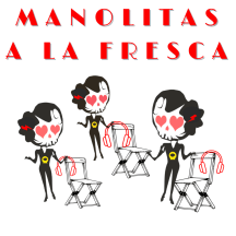 Manolitas a la Fresca