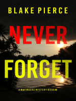 Never Forget (A May Moore Suspense Thriller—Book 8)