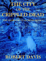 The City of the Crippled Dead: The Sword of Saint Georgas Book 3