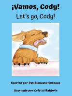 ¡Vamos, Cody! / Let's go, Cody! (Spanish and English Edition)