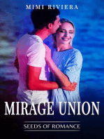 Seeds of Romance: Mirage Union, #1