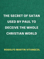 The Secret of Satan Used by Paul to Deceive the Whole Christian World