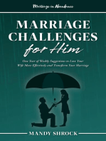 Marriage In Abundance's Marriage Challenges for Him: One Year of Weekly Suggestions to Love Your Wife More Effectively and Transform Your Marriage