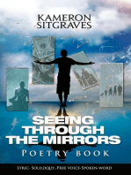 Seeing Through The Mirrors: Poetry Book: Lyric- Soliloquy,-Free Voice-Spoken-word