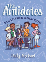 The Antidotes: Pollution Solution