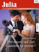 Prinzessin auf Zeit, Geliebte für immer?