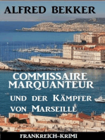 Commissaire Marquanteur und der Kämpfer von Marseille