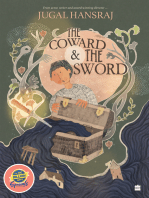 The Coward And The Sword SHORTLISTED FOR THE ATTA GALATTA CHILDREN'S FICTION BOOK PRIZE 2022